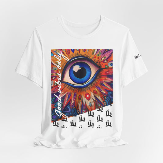 yalla Good Vibes evil eye protection - Unisex Jersey Short Sleeve T-Shirt